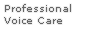 Professional Voice Care